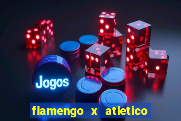 flamengo x atletico mineiro futemax